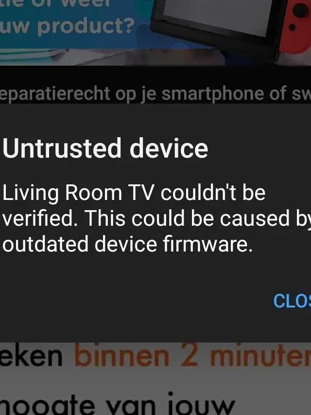 Chromecast 2nd Gen and Audio Face ‘Untrusted Device’ Errors