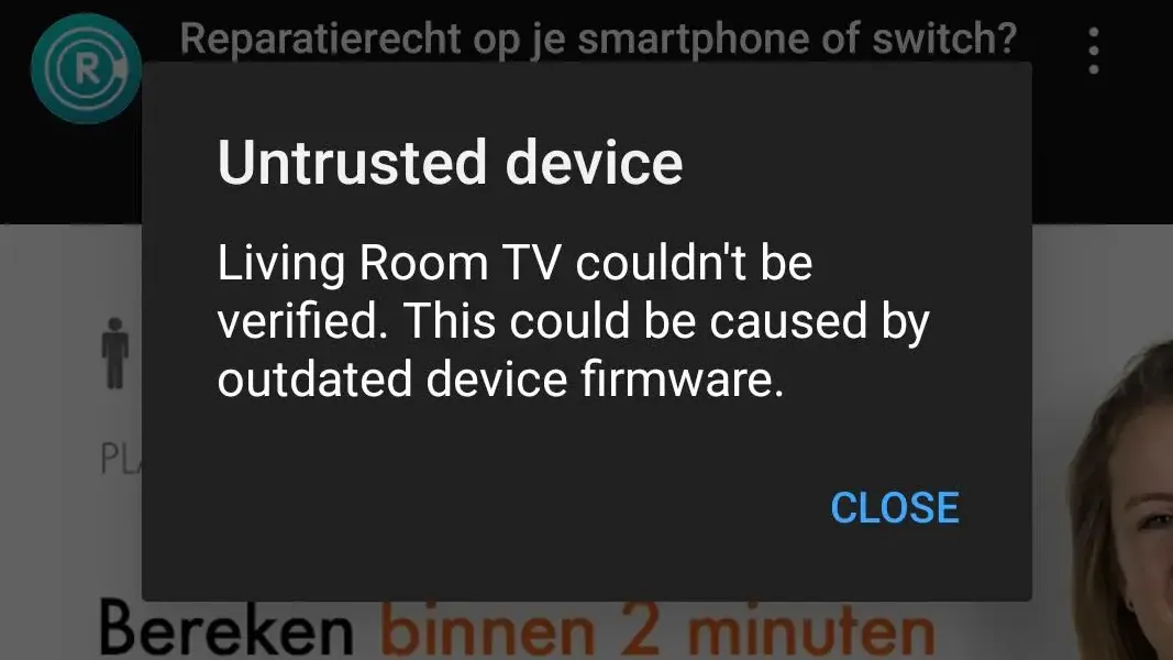 Google's Chromecast devices have encountered an "Untrusted device" error 3 Google’s Chromecast devices have encountered an “Untrusted device” error